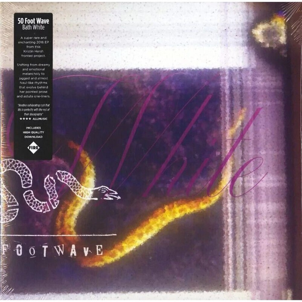 50 Foot Wave, Bath White, Vinyl, EP, Kristin Hersh, Reissue, Fire Records, 2022